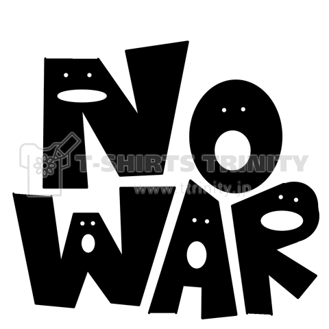 say NO WAR