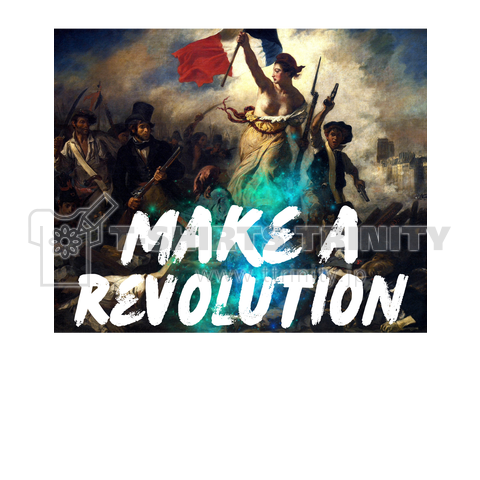 Make a Revolution