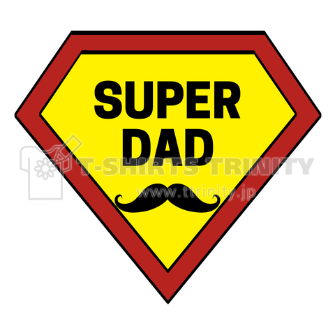 父の日 SUPER DAD