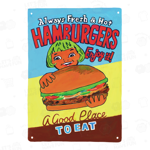 Always Fresh & Hot HAMBURGERS Enjoy it!