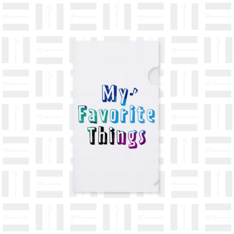 My Favorite Things (私のお気に入り)