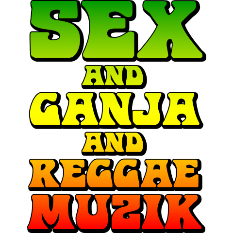 sex and ganja and reggae-01