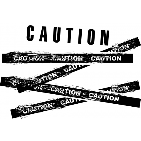 CAUTION