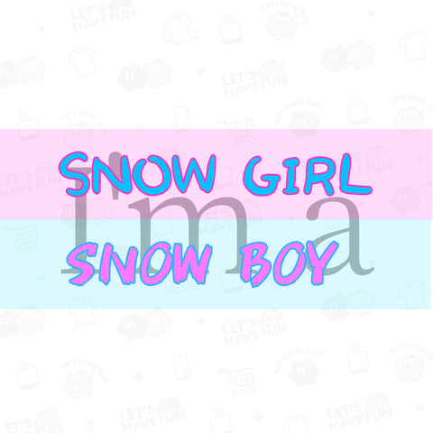 SNOW GIRL  SNOW BOY