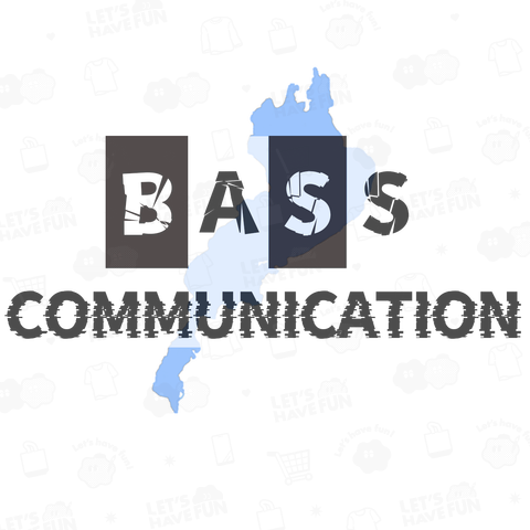 BASS COMMUNICATION 琵琶湖ver.