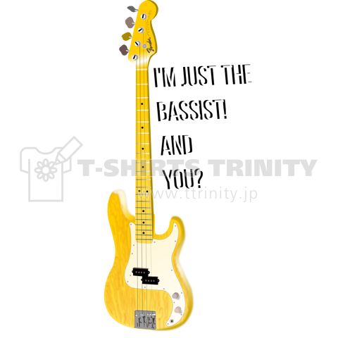 I'm just the bassist! and you?(PB)