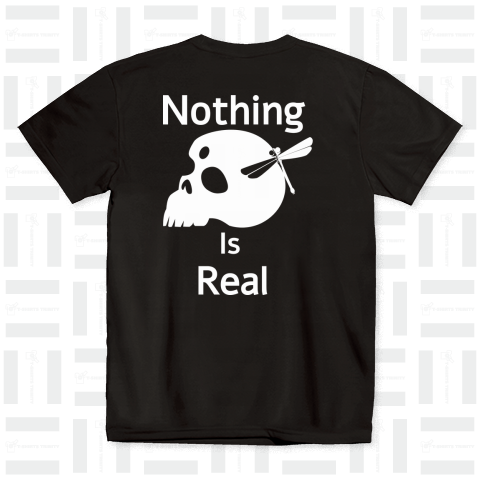 Nothing Is Real.(白)BACK PRINT