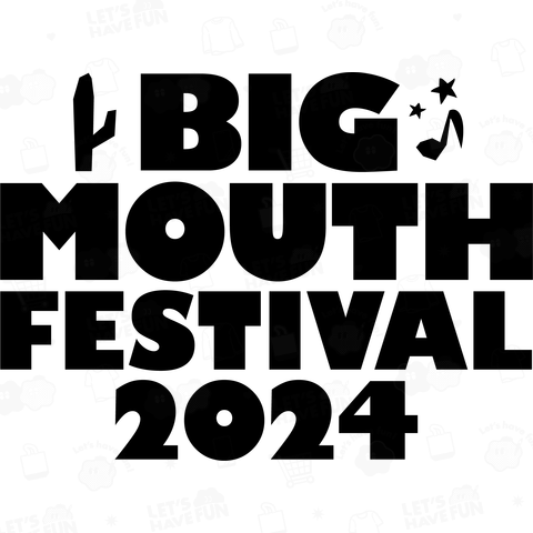 BIG MOUTH FESTIVAL 2024
