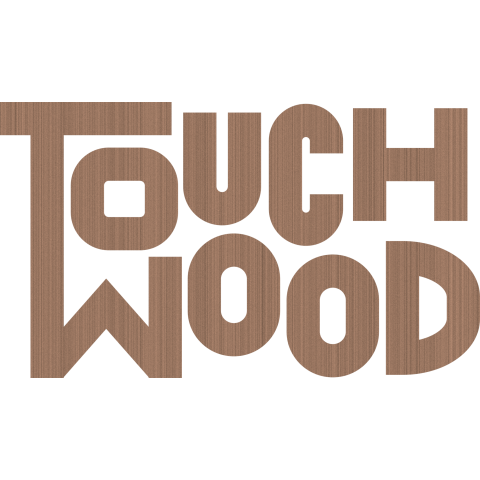 TOUCH WOOD