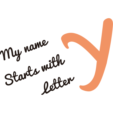 MY name starts with letter Y