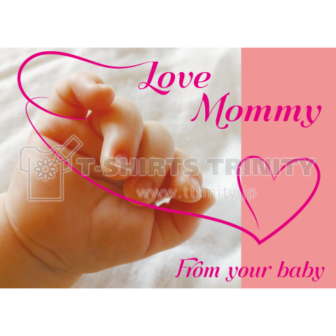 Love Mommy