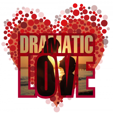 DRAMATIC LOVE