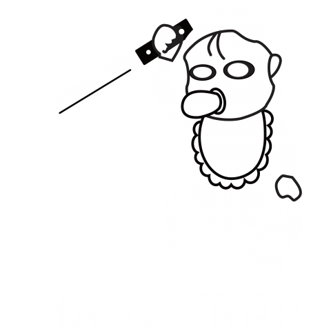 BABY TRAP