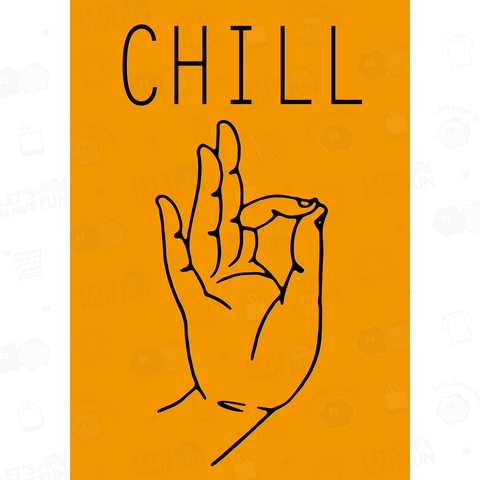 CHILL 禅印