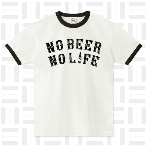 NO BEER NO LIFE