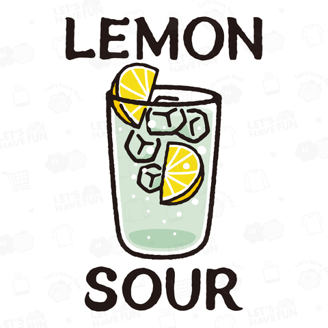 LEMON SOUR レモンサワー バックプリント