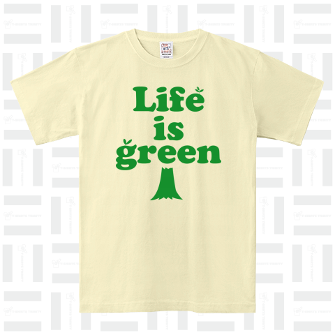 Life is green