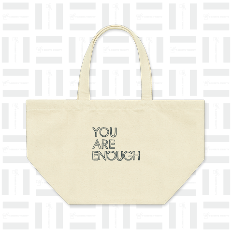 YOU ARE ENOUGH. 今のあなたのままで十分