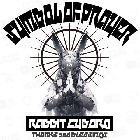 Prayer of the Rabbit Cyborg