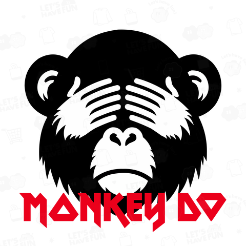 Monkey Do