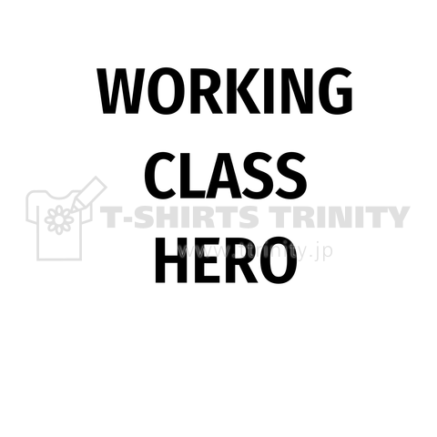 WORKING CLASS HERO