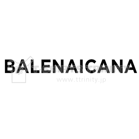 BALENAICANA バレナイカナ