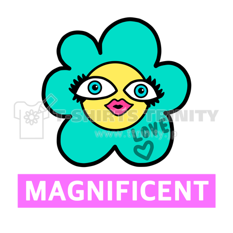 MAGNIFICENTフラワーさん