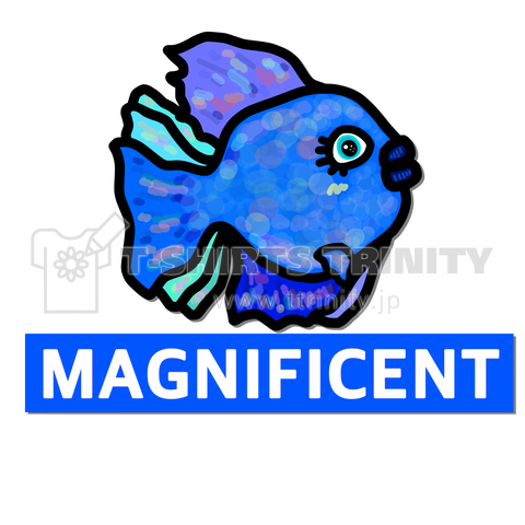 MAGNIFICENTベタさん