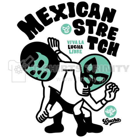 MEXICAN STRETCH