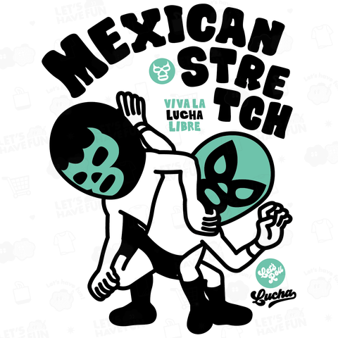 (バックプリント)MEXICAN STRETCH