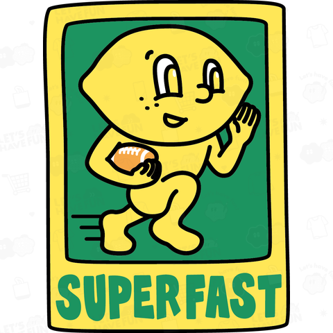 SUPER FAST