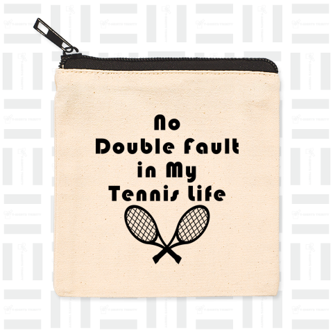 テニス 『No Double Fault in My Tennis Life』