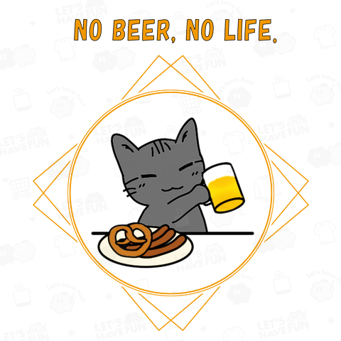 NO BEER, NO LIFE.《図案位置 拡大縮小 文字入れ スタンプ等 可能テンプレート》