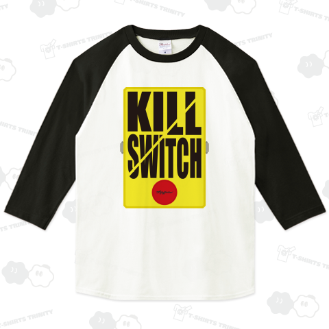 KILL SWITCH