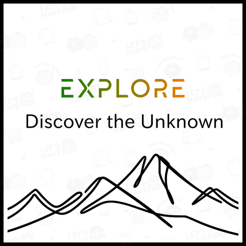 EXPLORE