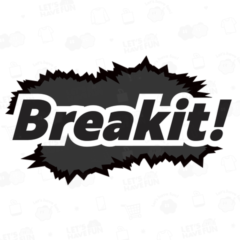 Breakit! 突破しようぜ