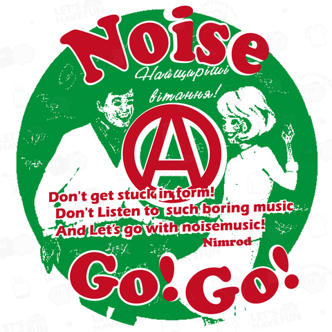 Noise A Go!GO!