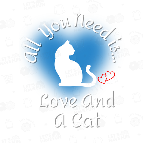 " All You Need Is Love and Cat " 愛と猫 #2