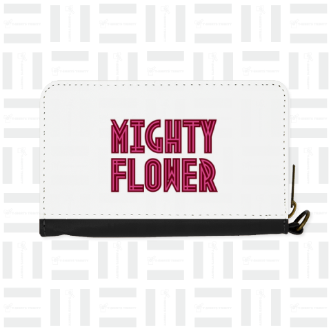 MIGHTY FLOWER