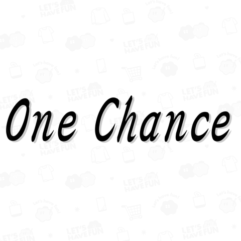 One Chance