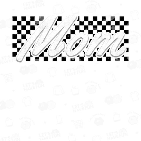 市松模様のMom