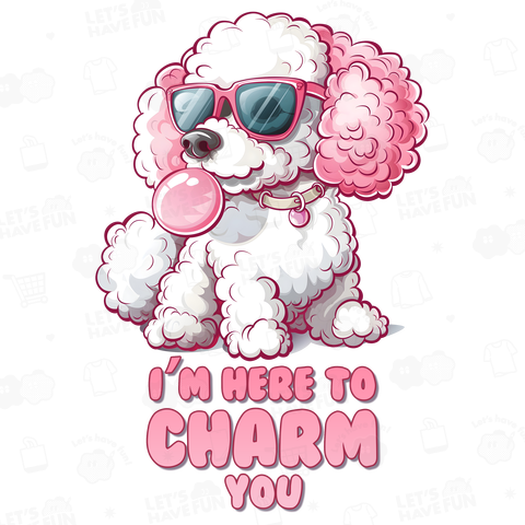 I'm Here to Charm You