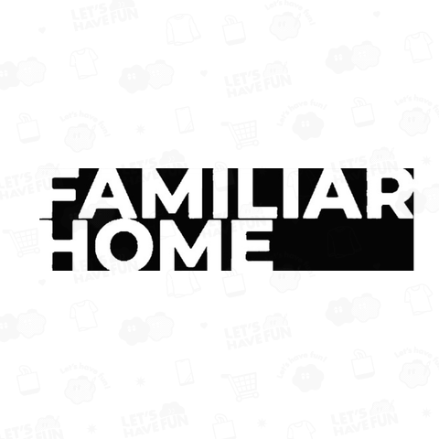 Familiar Home2