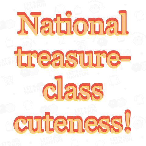 National treasure-class cuteness!