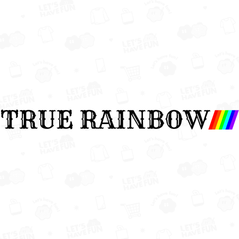 TRUE RAINBOW 003