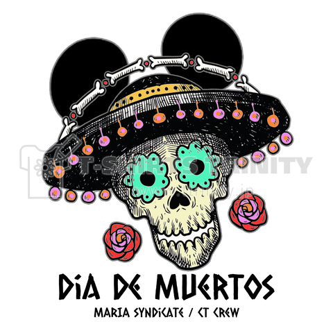 Dia De Muertos / [ CT crew ]