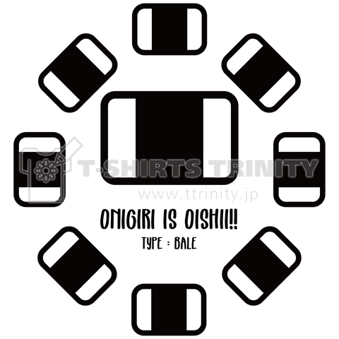 ONIGIRI is OISHII!!(俵)