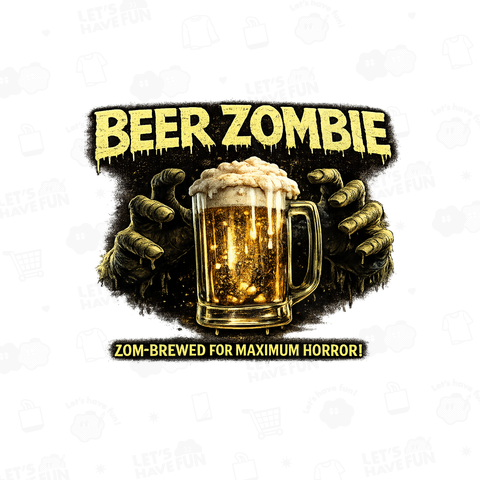 BEER ZOMBIE-maximum horror!