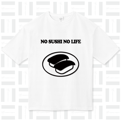 NO SUSHI NO LIFE