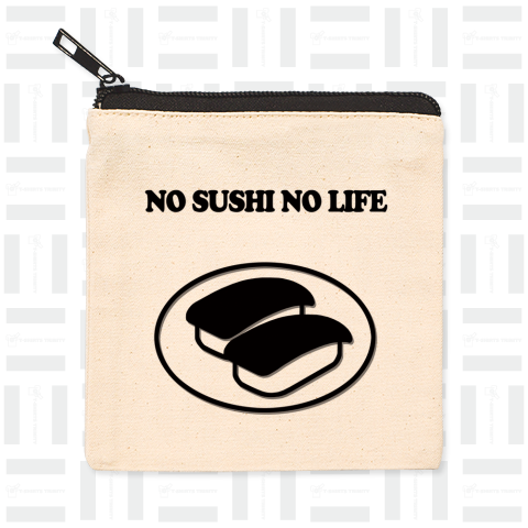 NO SUSHI NO LIFE